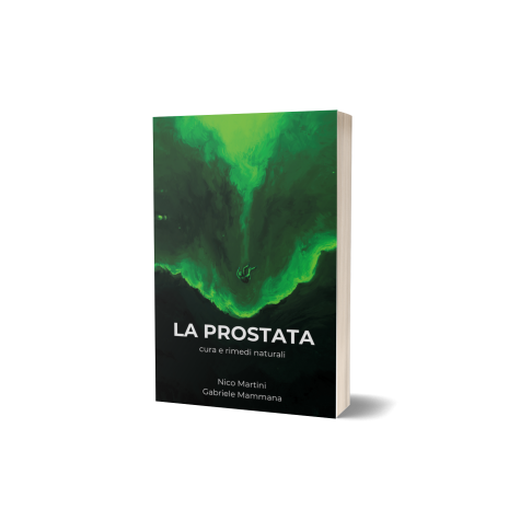 LA PROSTATA il libro, cura e rimedi naturali